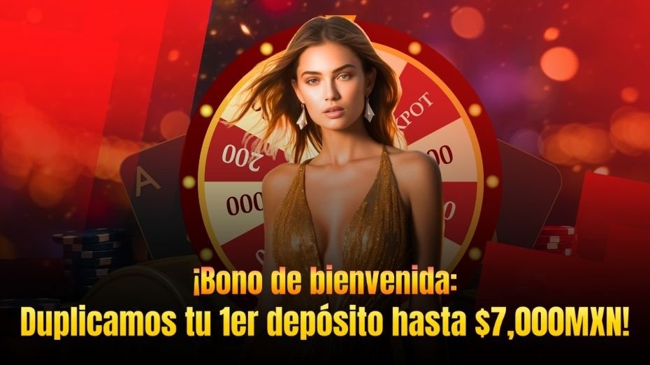 ¡Bono de bienvenida: Duplicamos tu 1er depósito hasta $7,000MXN! – Caliente Promociones